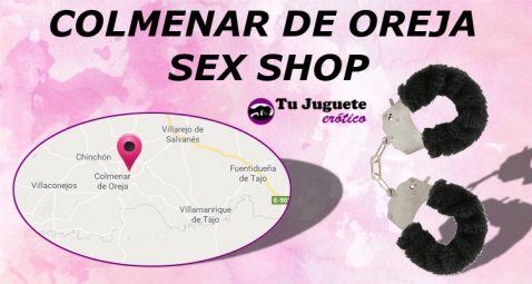 tienda erotica online colmenar de oreja
