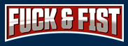 FUCK AND FIST